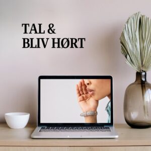 Tal & Bliv Hørt
